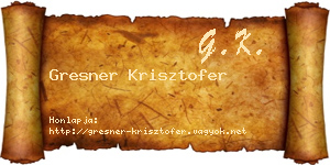Gresner Krisztofer névjegykártya